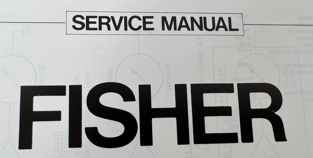 FISHER SERVICE MANUALS - ALL ORIGINAL
