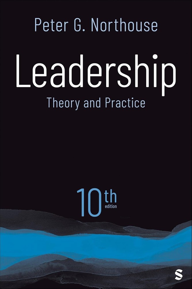 Leadership: Theory and Practice - 10th Edition (Paperback)