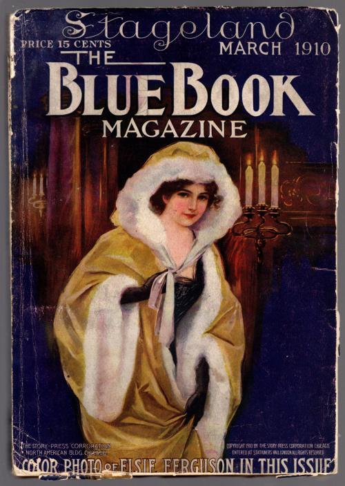 Blue Book Mar 1910 Stageland, Edgar Franklin - Pulp