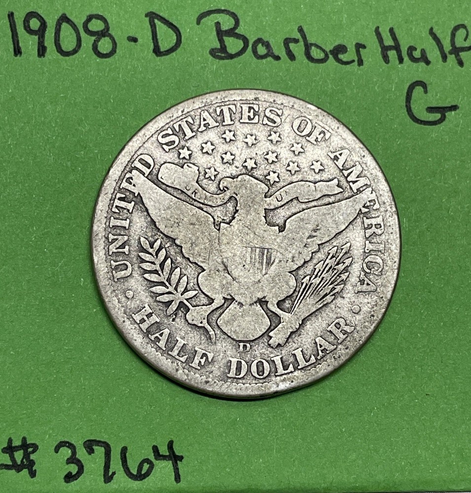 1908 D Barber Liberty Head Half Dollar Good 90% Silver