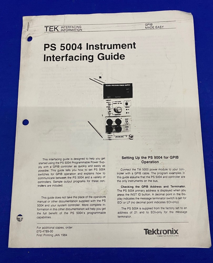 TEKTRONIX ® PS 5004 / 070-4789-00 INSTRUMENT INTERFACING GUIDE