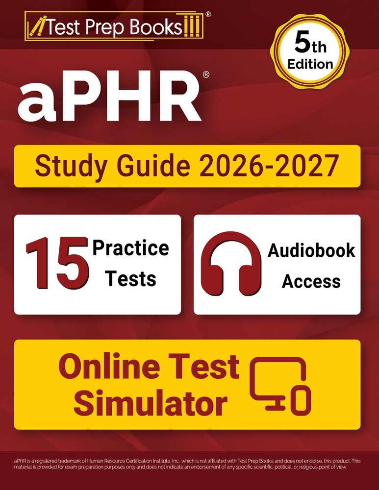 aPHR Study Guide 2026-2027: 15 Practice Tests and aPHR Prep Book