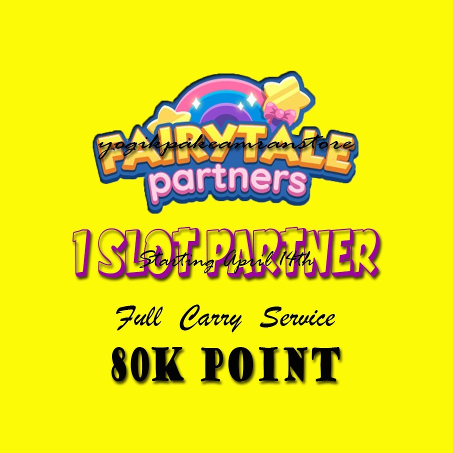 FAIRYTALE PARTNERS - MONO_POLY_GO PARTNERS - FULL CARRY SERVICE AVAILABLE!