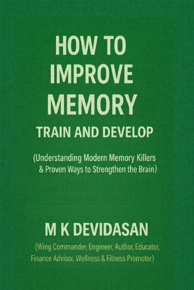 How to Improve Memory: Train and Develop