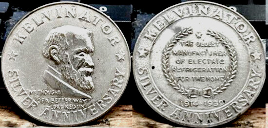 1939 KELVINATOR SILVER ANNIVERSARY SO CALLED DOLLAR HK-739b