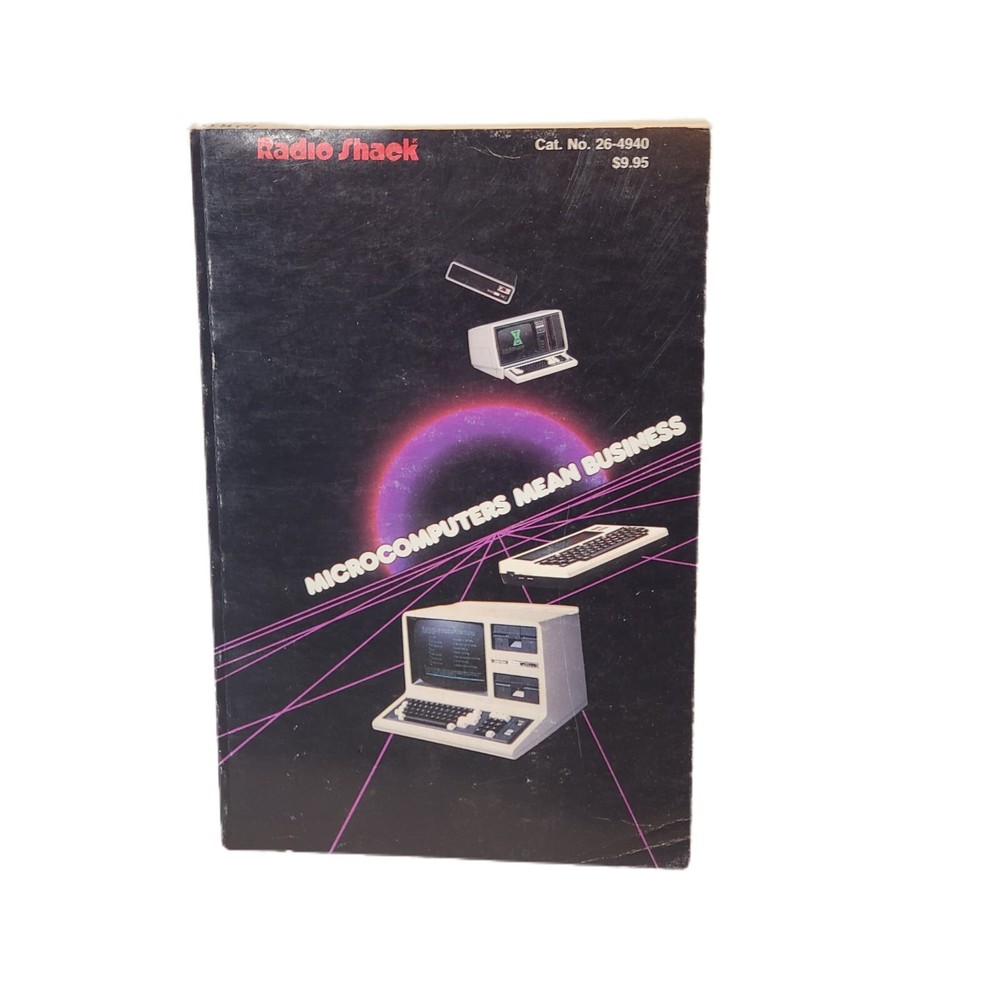 Radio Shack Microcomputers Mean Business Book  Cat. No. 26-4940
