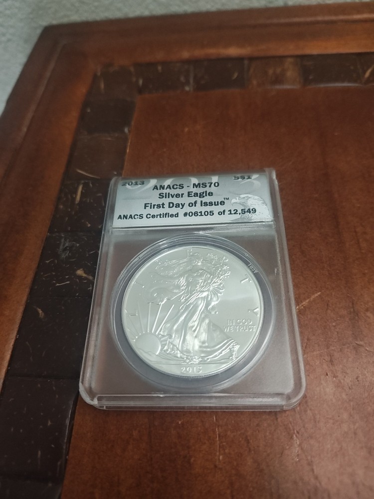 2013 Silver American Eagle .999 Fine Silver  - ANACS  Cert MS70 First Day Issue
