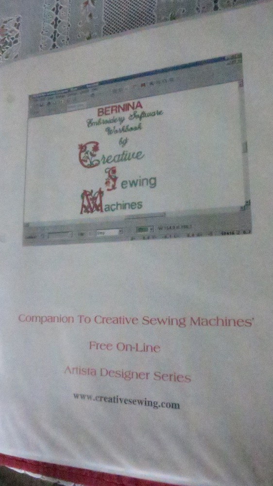 Workbook by Creative Sewing Sue Shrader Bernina Embroidery Software Version 3?