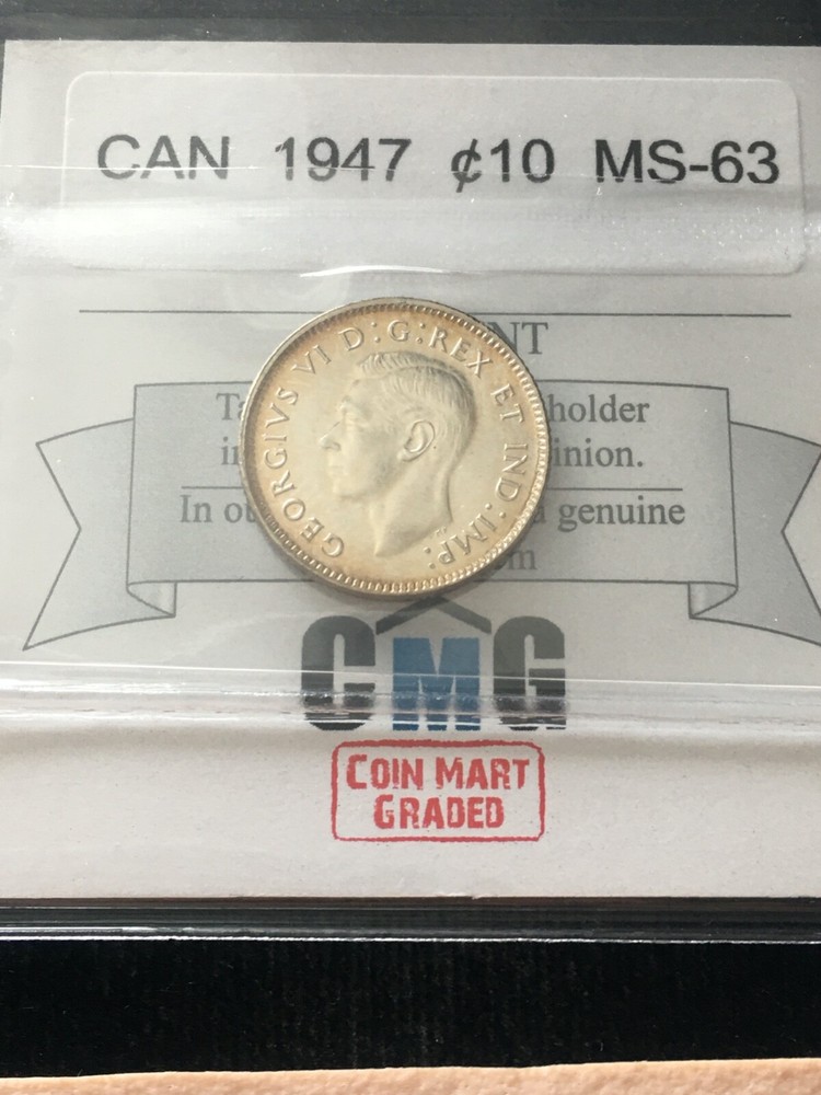 1947  Coin Mart Graded Canadian,  ¢10  Cent, **MS-63**