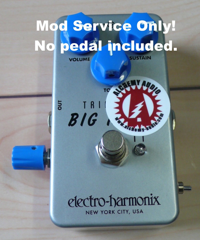 Modify Your Electro-Harmonix Triangle Big Muff Nano Mod Service (No Pedal)