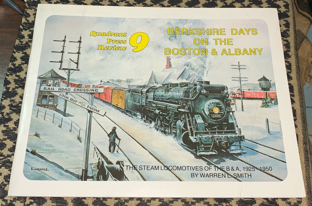 BERKSHIRE DAYS ON THE BOSTON & ALBANY: QUADRANT PRESS REVIEW #9 READER COPY