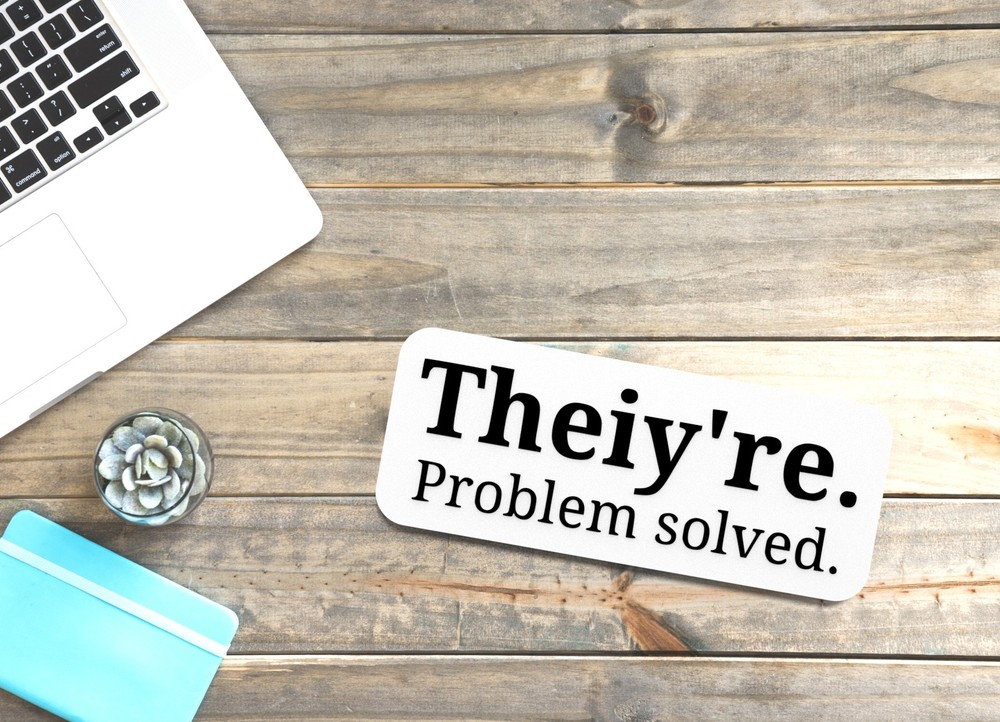 Theiy're Problem Solved | Funny Sign for Home or Office