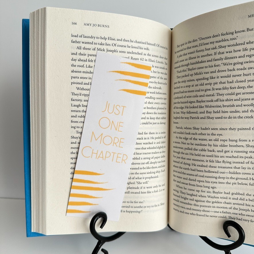Bookmark, "Just One More Chapter," (Yellow)