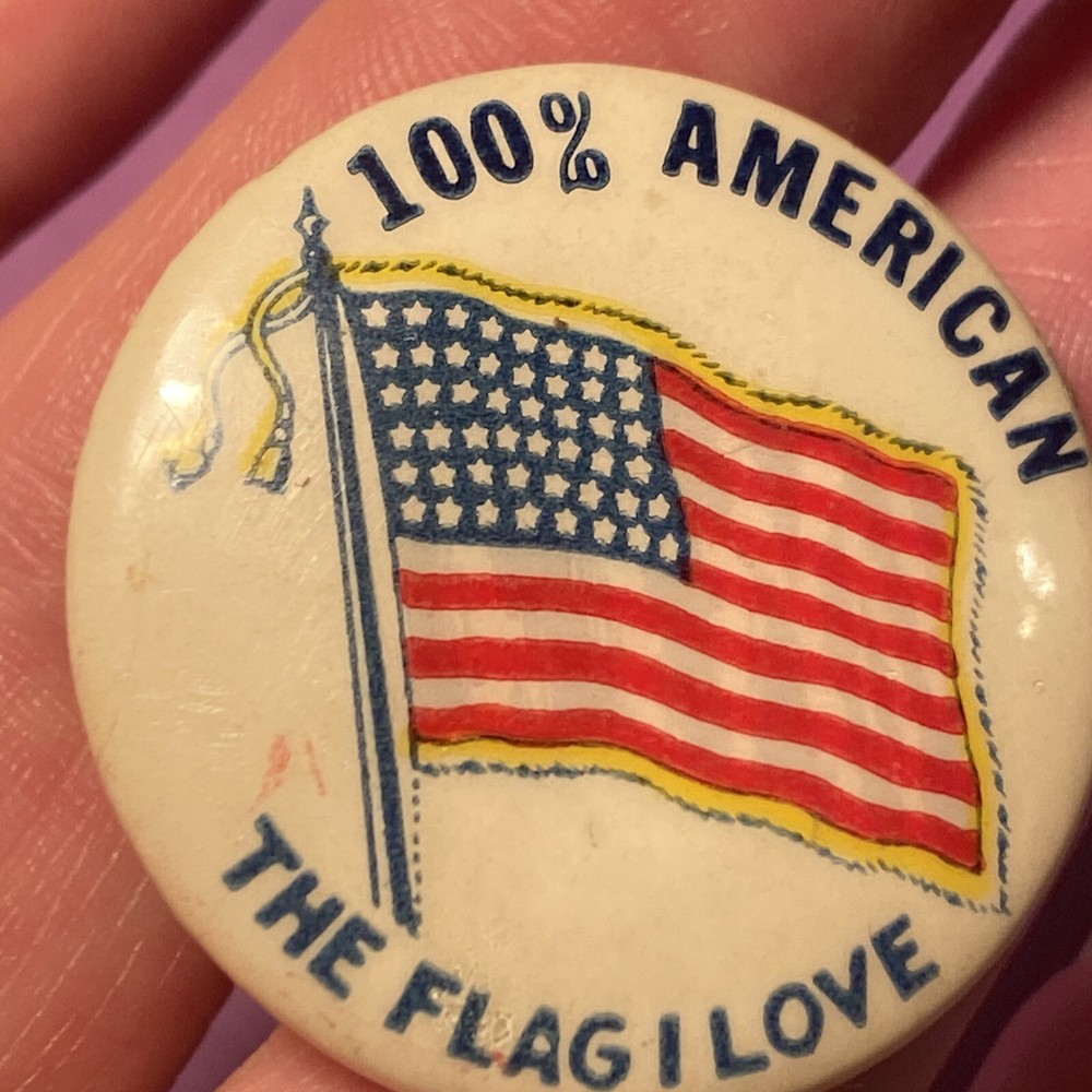 Pinback 100% American The Flag I Love (missing Pin)