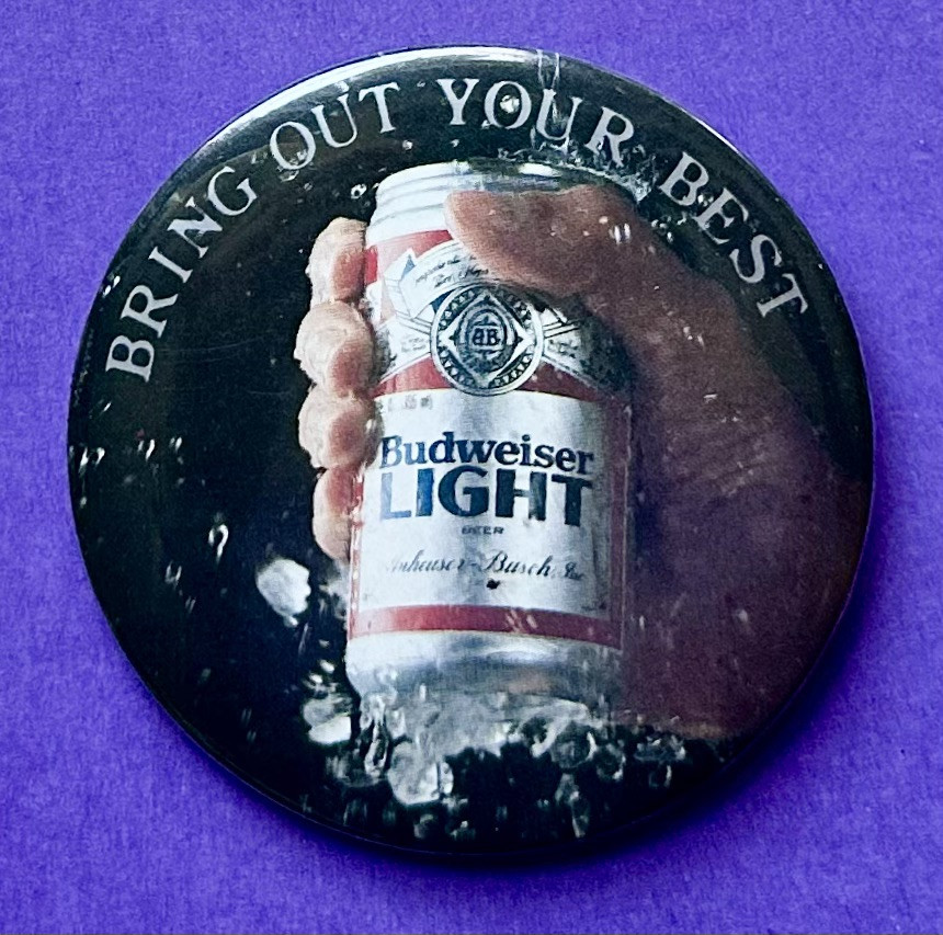 Vintage 1981 BUDWEISER LIGHT (Later, Bud Light) Pinback / 3"