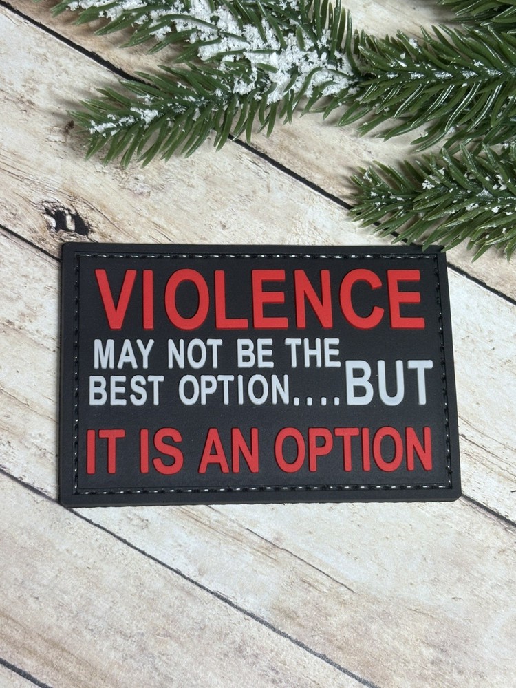 PVC Tactical Patch - Violence Is An Option Patch - Gun Morale Military Patch