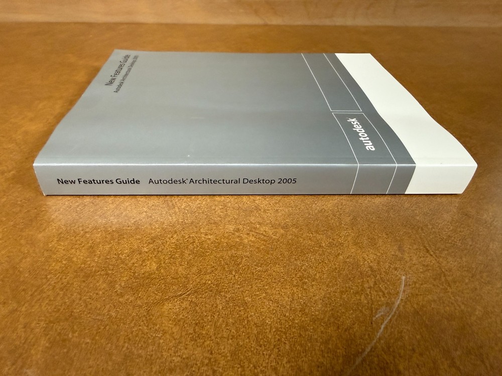 Autodesk 2005 Architectural Desktop Disc and New Features Guide
