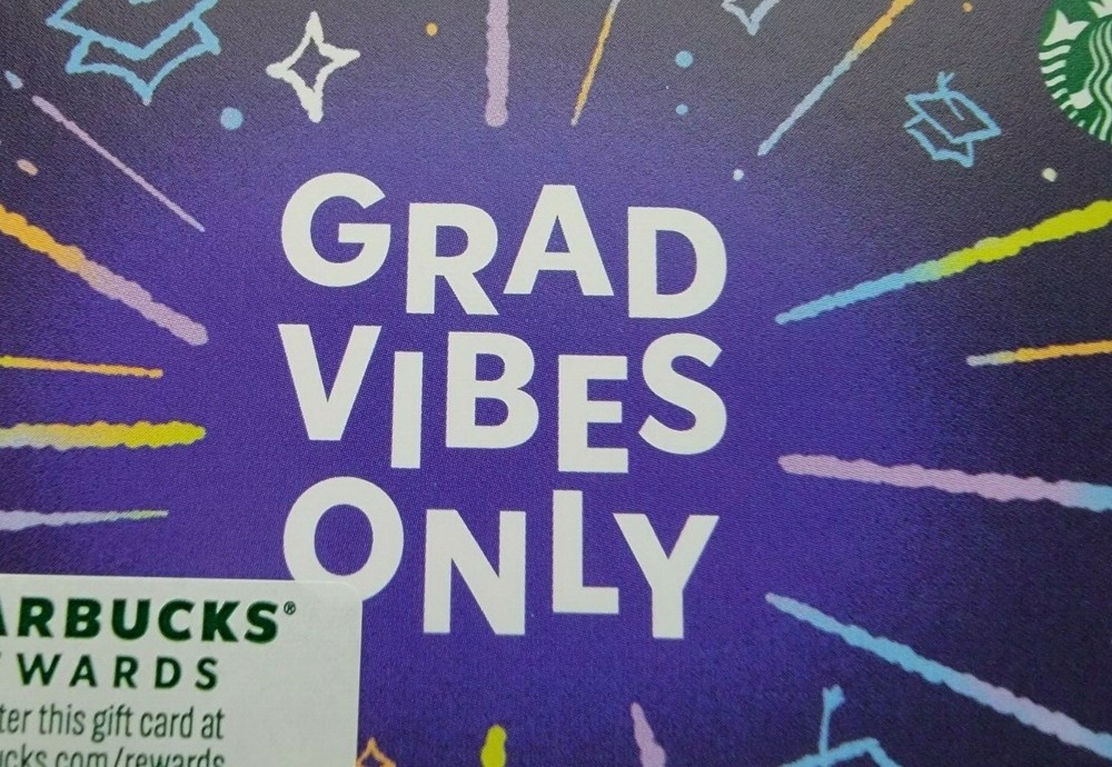Starbucks Card #6202 - GRAD VIBES ONLY 2022 MS