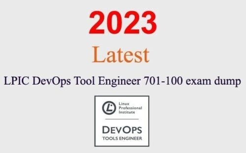 LPIC DevOps Tools Engineer 701-100 dump GUARANTEED (1 month update)