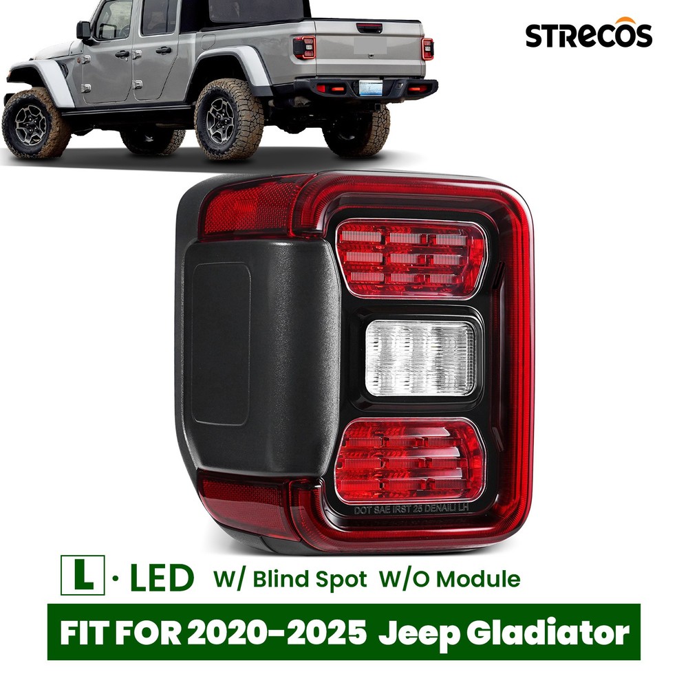 For 2020-2025 Jeep Gladiator LED Tail Light W/ Blind Spot W/O Module Left Driver