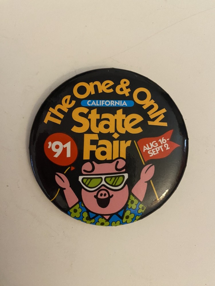 California State Fair 1991 Pin Back Button P27