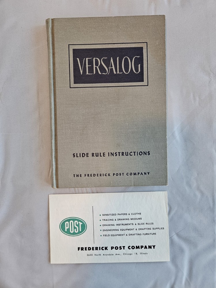 VERSALOG Slide Rule Instructions, The Frederick Post Co.