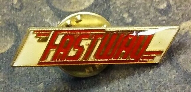 FASTWAY band pin badge