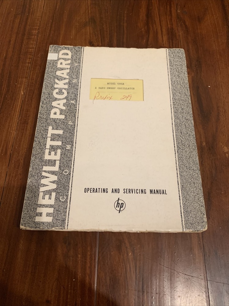 HP 686A Sweep Oscillator ~ Operating & Servicing Manual ~ Serial Prefix 249-