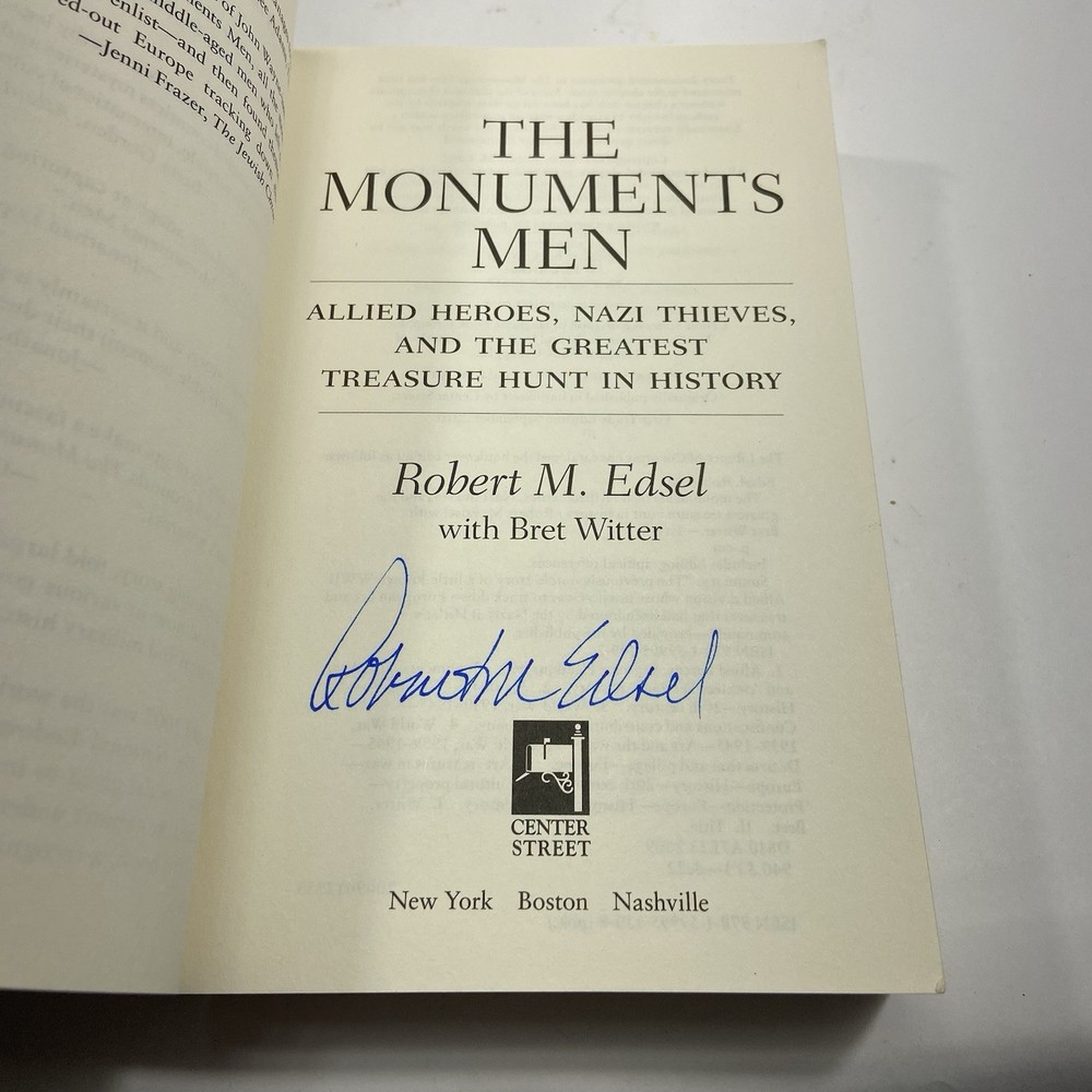 The Monuments Men by Robert M Edsel Soft Cover Signed By The Author