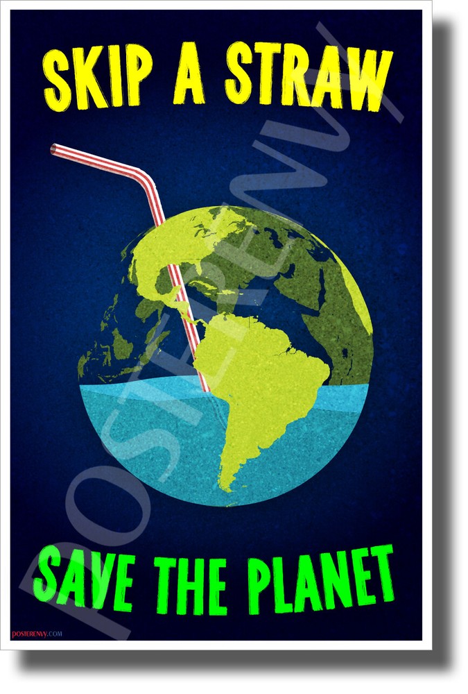 Skip a Straw, Save the Planet - New Environmental Awareness POSTER