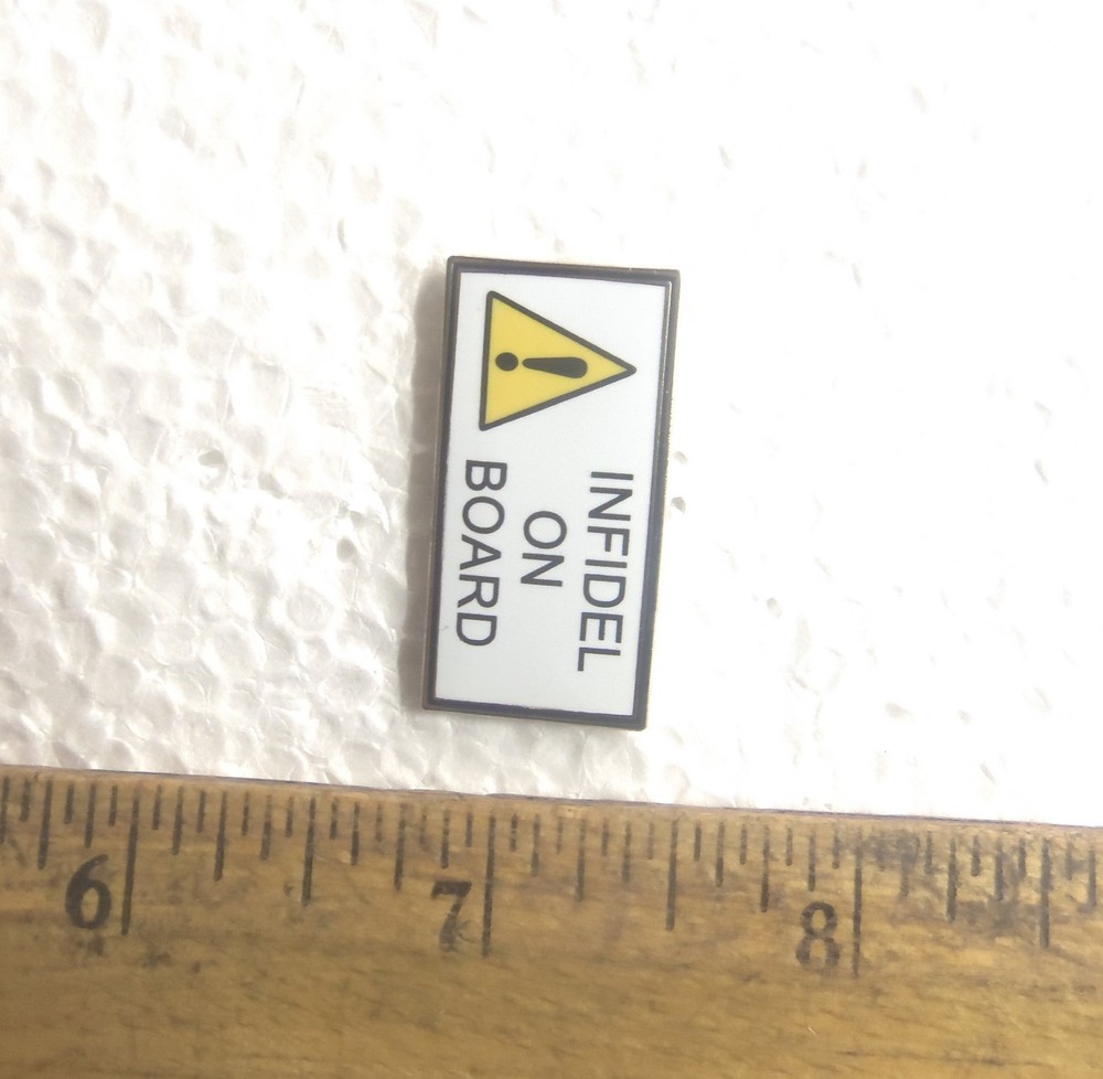Infidel On Board Pin