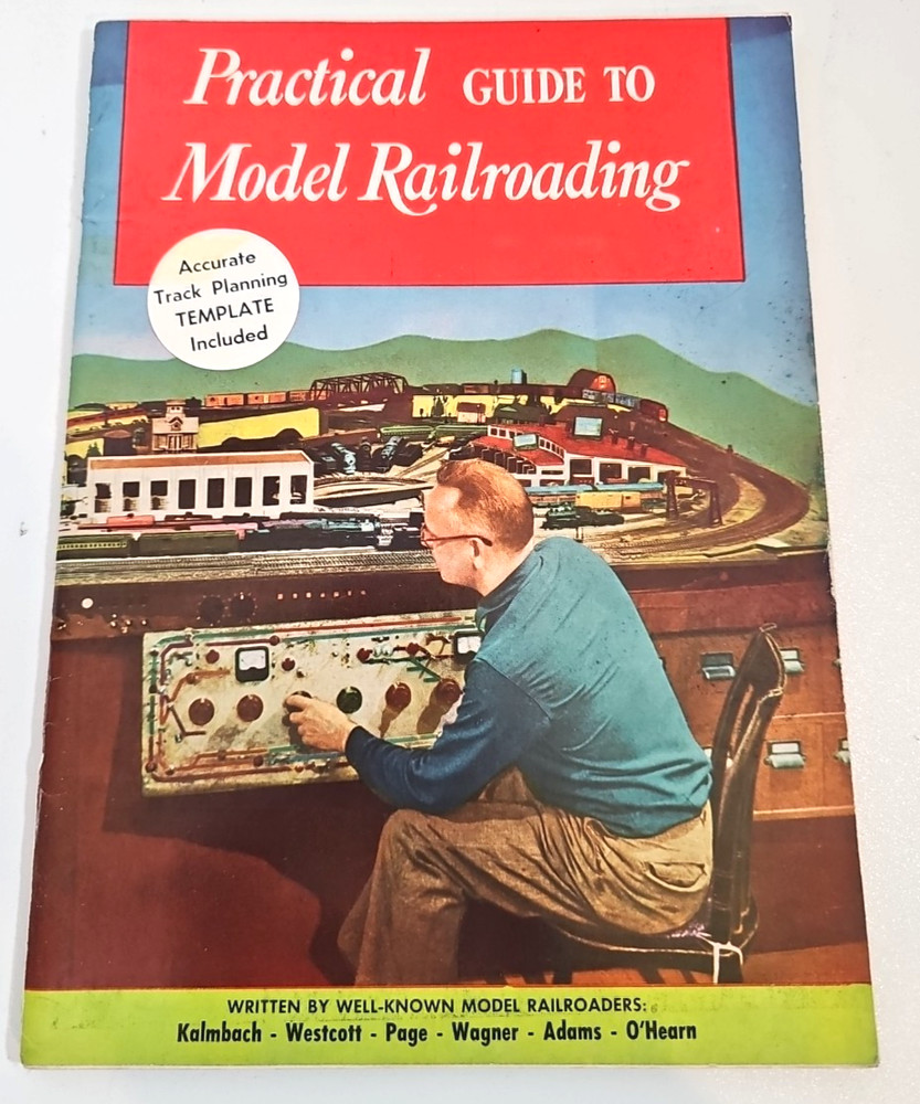 Practical Guide To Model Railroading, By Kalmbach, Etc. Paperback, 1969