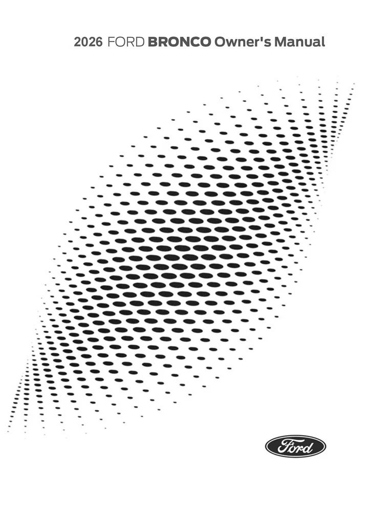 2026 Ford Bronco Owners Manual User Guide