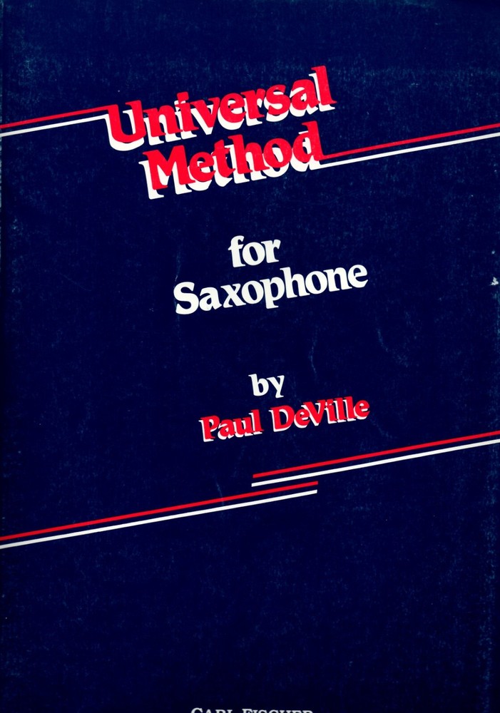 Universal Method for Saxophone, by Paul DeVille