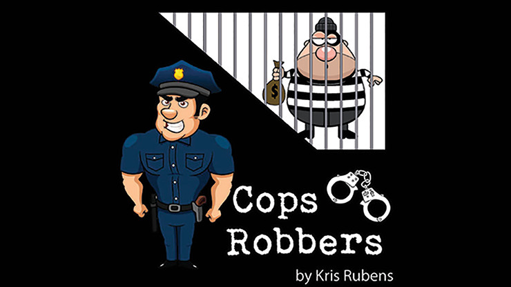 Cops and Robbers by Kris Rubens - Trick