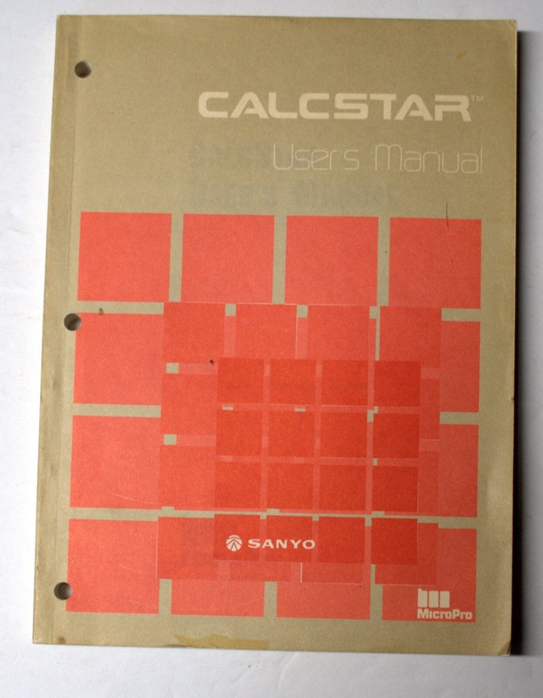 MicroPro Calcstar User's Manual for SANYO