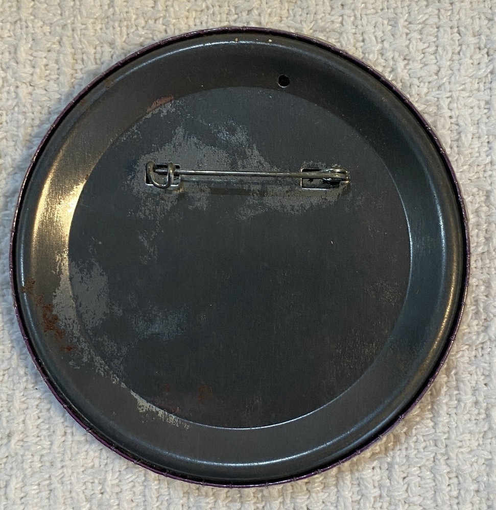 Vintage ASK FOR THE BOSS 3" Metal Pin Button