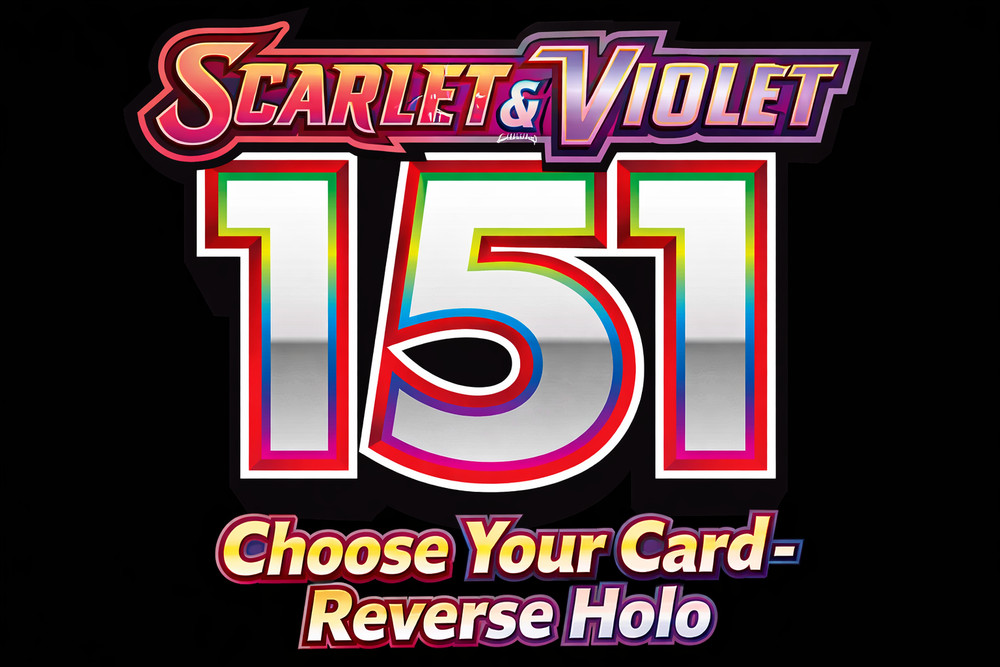 Pokemon SV 151 Reverse Holo Choose Your Card