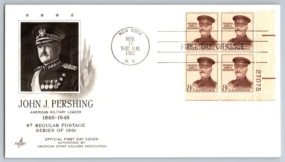 #1214 General John J Pershing Plate Block FDC Artcraft Cachet