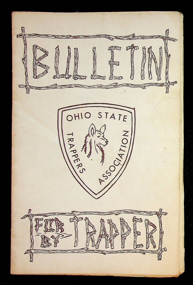 Ohio State Trappers Association Bulletin Fall 1964 #7 Trapping