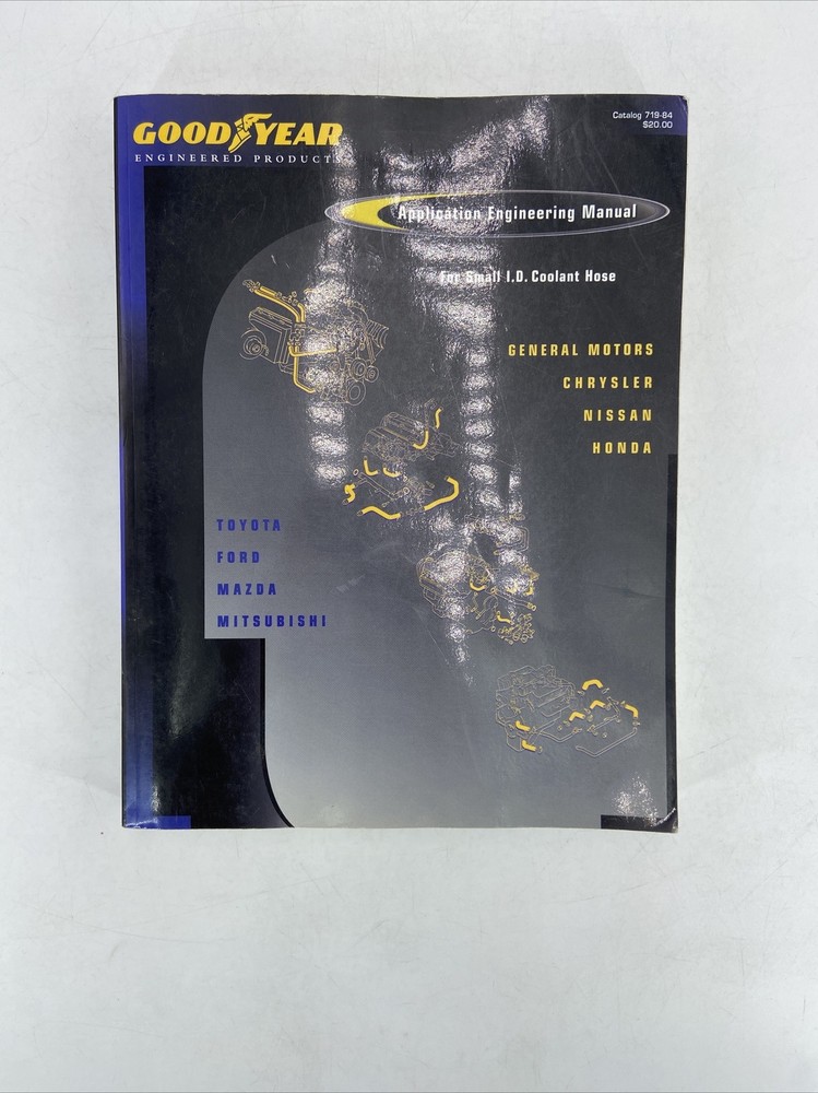 GoodYear Engineered Products Application Engineering Manual GM Honda Ford 2000