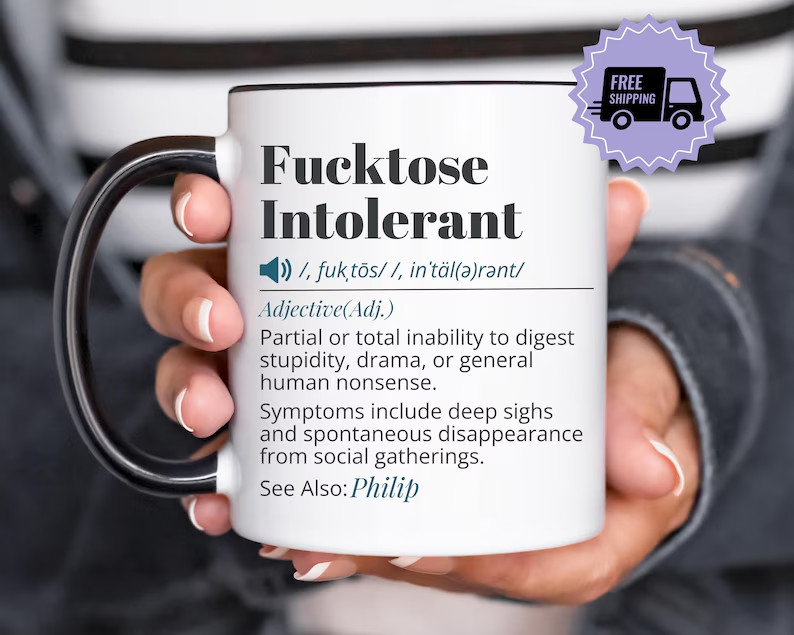 Funny Intolerant Mug Sarcastic Coffee Cup Gift