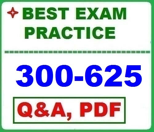 300-625 (DCSAN)   BEST EXAM QA-2026!