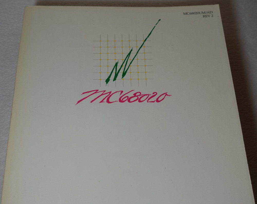 Motorola MC68020 32-Bit Microprocessor User's Manual 3rd Edition Publication