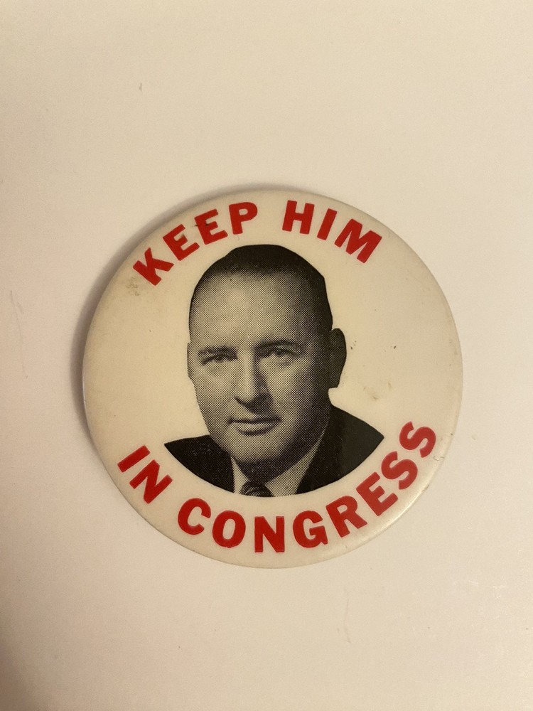 Keep Him In Congress Pin Back Button P63