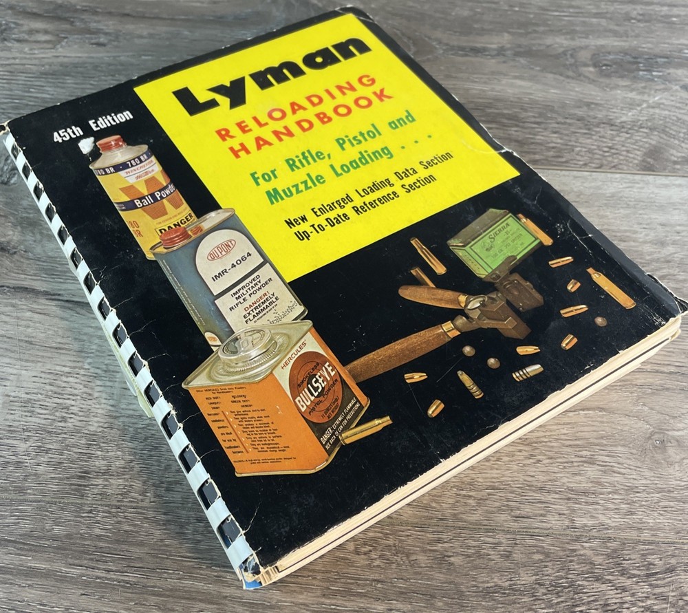 Lyman Reloading Handbook 45th Ed 1970 Rifle Pistol Muzzle Loading & Tech Specs