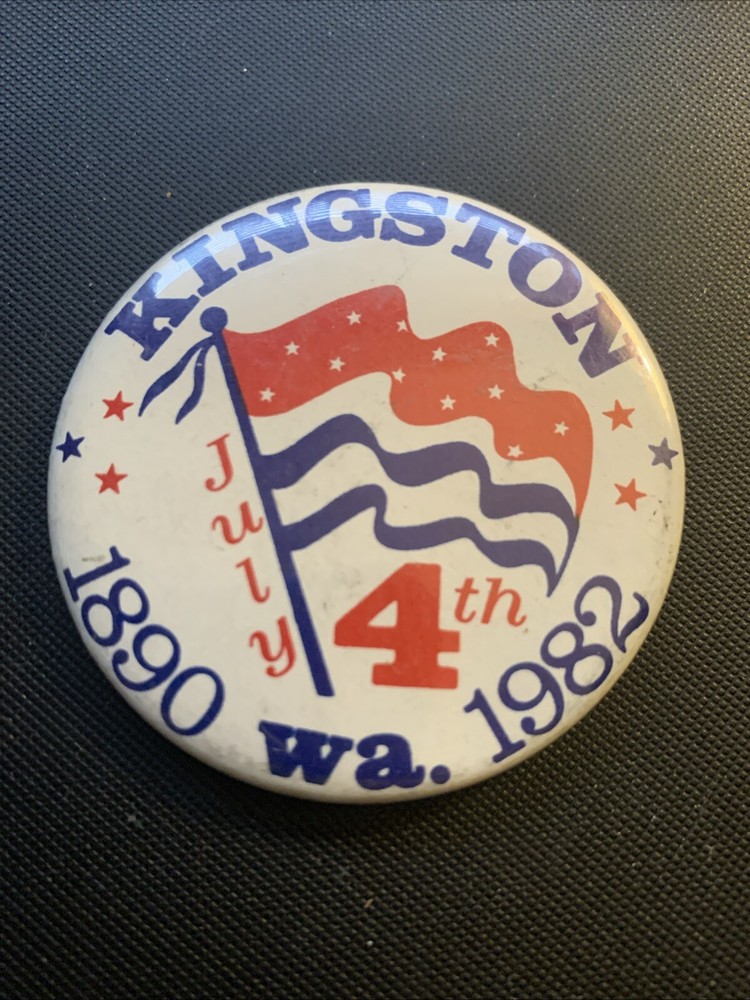 1982 Kingston Washington July 4th Pinback Button
