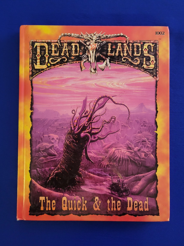 The Quick & the Dead (HC) - Deadlands (1002)