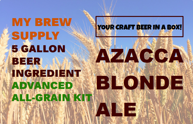 Azacca Blonde Ale Advanced ALL GRAIN 5 Gal Beer Ingredient Kit by My Brew Supply