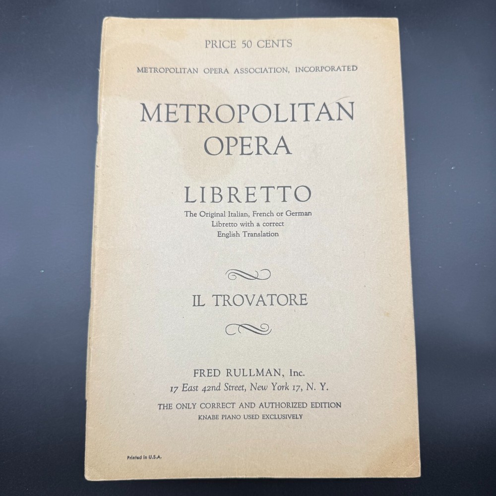 METROPOLITAN OPERA ~ LIBRETTO ~ IL TROVATORE ~ GIUSEPPE VERDI